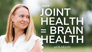 Joint health = brain health