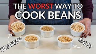 I Tested 7 Ways of Cooking Beans To Determine The Best Method