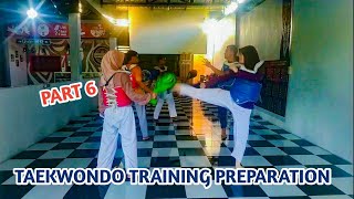 TAEKWONDO TRAINING PREPARATION FOR TURNAMENT PART 6