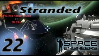 Space Engineers Stranded: Episode 22 "Answers"