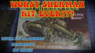 Is This The WORST Sherman Kit EVER? Revell 1/35 M4 Sherman Black Magic Review