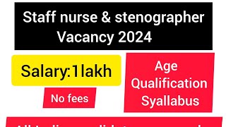 Staff nurse & Stenographer vacancy 2024|| staff nurse recruitment 2024#staffnurse#stenographer#job