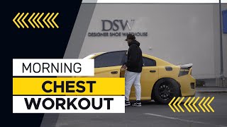 Early morning chest workout + Motivational talk !