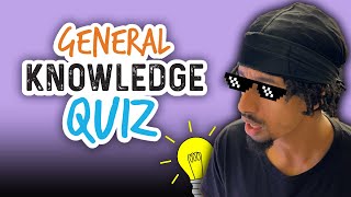 GENERAL KNOWLEDGE TEST!