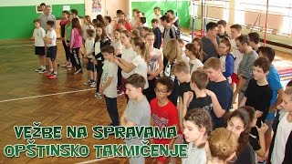 VEŽBE NA SPRAVAMA – OPŠTINSKO TAKMIČENJE - 1. DEO