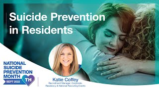 Suicide Prevention in Residents | Katie Coffey | TeamHealth