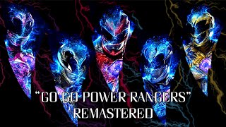 “Go Go Power Rangers” 2024 Remaster || Ron Wasserman Ft. Noam Kaniel || Fanmade