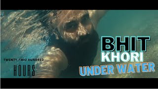 Twenty two hundred (hours) | BHIT KHORI | UNDER WATER | OFF ROAD |