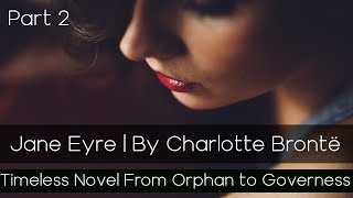 Jane Eyre by Charlotte Bronte | PART 2 | A FREE FULL LENGTH AUDIO BOOK