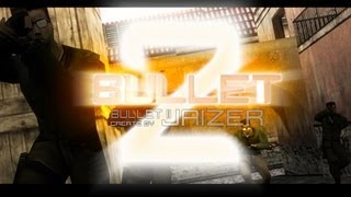 BULLET II   jaizer part[READ DESC]