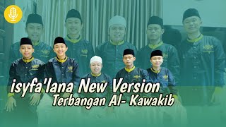 isyfa'lana New Version 2020 || Terbangan Al-Kawakib Live