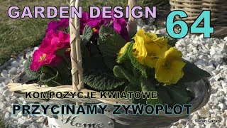 GARDEN 64 - Mechaniczne przycinanie żywopłotu - Kompozycje kwiatowe (marzec)