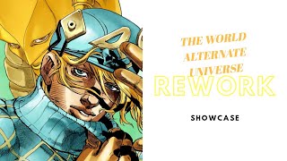 A Universal Time: THE WORLD ALTERNATE UNIVERSE REWORK SHOWCASE