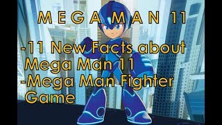 Mega Man 11 Confirmed / MEGA MAN FIGHTER GAME RELEASE / Capcom New Mega Man Announcement / Late 2018