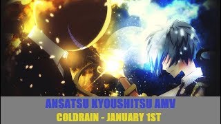 「Ansatsu Kyoushitsu AMV」Coldrain - January 1st