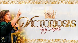 ✨ “VICTORIOSAS” | 🌹 Rosy Pacheco 🌹 CONFERENCIA DE MUJERES 2024