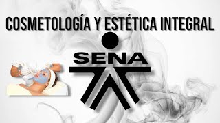 🎓TECNICO EN COSMETOLOGÍA Y ESTÉTICA INTEGRAL ☑️ #SENA 2024