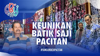 KEUNIKAN BATIK SAJI PACITAN