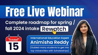 Your ultimate study abroad road map for spring/fall 2024 intake| Free live webinar Oct15| Must watch