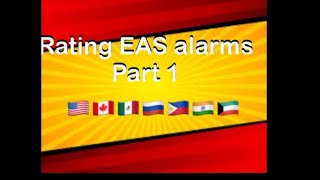 Rating EAS Alarms From Different Countries Part 1