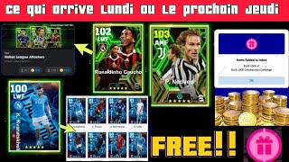 Ce qui arrive lundi ou le prochain Jeudi dans eFootball 2024 Mobile !! Gratuit..