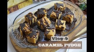 Vlog-9|Caramel Fudge Bites|كراميل فادج