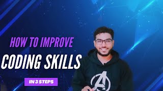 How to improve Coding Skills in 2021 | Hindi