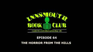 IBC64 The Horror from the Hills