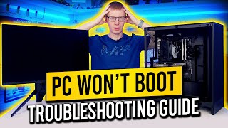 How To Fix a PC That Doesn't Boot - Troubleshooting Guide