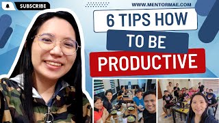 6 Tips How to be Productive