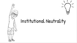 Institutional Neutrality