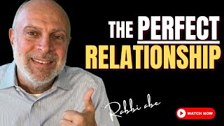 How to Attract the Perfect Relationship: Use the Secrets of Kabbalah