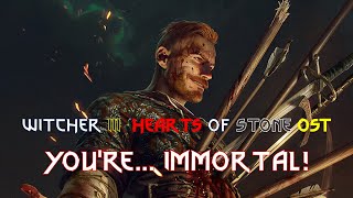 Ambient Music Witcher 3 Hearts of Stone OST - You're... Immortal! / 앰비언트 뮤직 위쳐 3 하츠 오브 스톤 OST