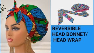 How to make reversible satin head bonnet [multiple styles head bonnet and head wrap]. Head wrap