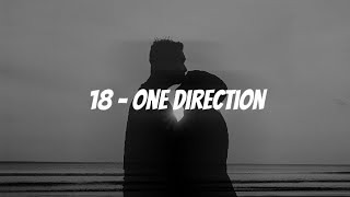 18 - One Direction (Lyrics)