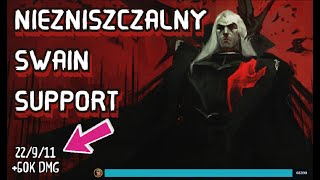 SWAIN NA SUPPORCIE JEST NIE DO ZNISZCZENIA!!!