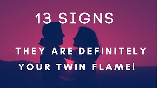 13 Signs They Are DEFINITELY Your True TWIN FLAME!! 🔥❤️