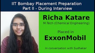 IIT Bombay Placement Preps || Part II - During Interview || Richa - ExxonMobil - Data Scientist