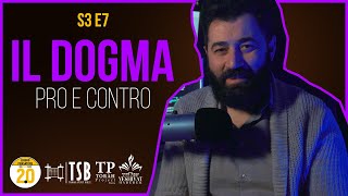 Il DOGMA pro e contro - #vlog S3 E7