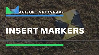 Agisoft Metashape - Insert markers