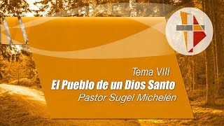 El Pueblo de un Dios Santo - Sugel Michelén