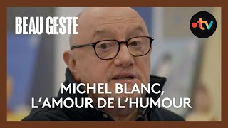 Hommage : Michel Blanc, son interview avec Pierre Lescure - Beau Geste