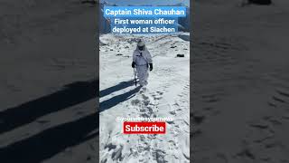 Captain Shiva Chauhan of #IndianArmy first woman officer deployed at #Siachen #yourviewsyournews