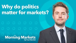 Why politics can shape markets and signs of cooling in the US economy | Morning Markets