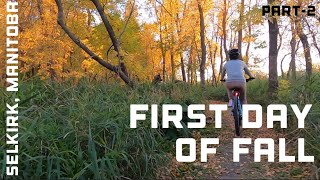 First Day of Fall - Biking Edition I Selkirk I Manitoba Canada | Part-2