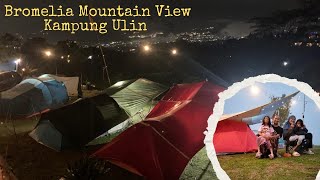 Camping Ceria di Bromelia Mountain View Kampung Ulin Cisarua Bogor