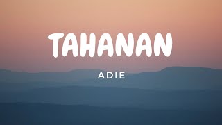 Adie - Tahanan (Lyric Video)