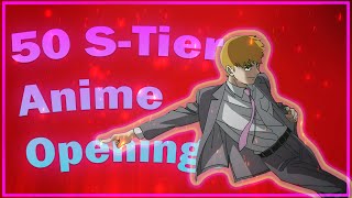 50 S-Tier Anime Openings