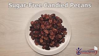 Healthy Candied Pecans for Snacks or Appetizers