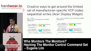 Hardwear.io USA24: Who Monitors The Monitors? Hacking The Monitor Control Command Set - Eugene Lim